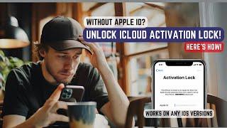 Unlock iCloud Activation Lock Without Apple ID (Here's How)