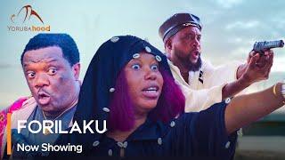 Forilaku - Latest Yoruba Movie 2025 Drama Bolaji Amusan, Yinka Quadri, Folakemi Adekanbi