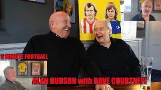 'Getting Dusty Springfield Pregnant!' - Alan Hudson with Dave Courtney! - 5 Minute Football!