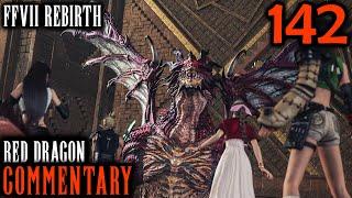 A Familiar Foe: Final Fantasy 7 Rebirth Walkthrough Part 142 - Red Dragon Boss Battle