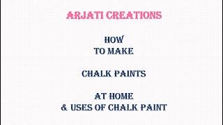 Home-made Chalk Paint and Chalk Paint Uses