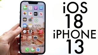 iOS 18 On iPhone 13! (Review)