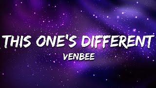 venbee - this one's different (Lyrics)