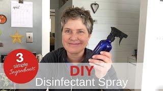 Powerful DIY DISINFECTANT SPRAY | 3 Ingredients