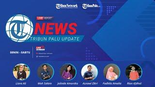  TRIBUNPALU NEWS UPDATE: SAMPAH BERSERAKAN DI SIGI | DPRD KOTA PALU GELAR RAPAT PARIPURNA