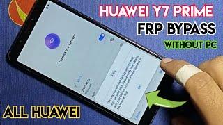 Huawei Y7 prime frp bypass without pc | All HuAndroid 7.0/ Android 8.0 frp bypass without pc 2024 |