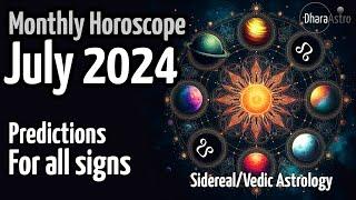 July Horoscope 2024 | For all signs | Vedic Astrology Monthly Predictions #july2024 #rashifal