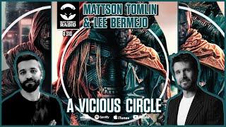Ep # 310 - Mattson Tomlin and Lee Bermejo - A Vicious Circle