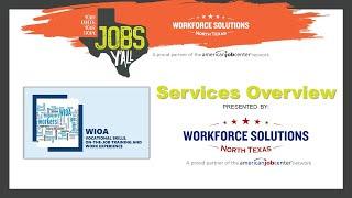 Workforce Solutions North Texas WIOA - Services Overview - Jobs Y'all - Virtual Transition Fair