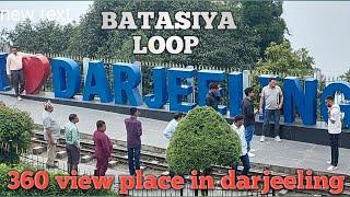 Batasiya loop || Dajeeling || दार्जिलिंग के बतासिया लूप में क्या देखें