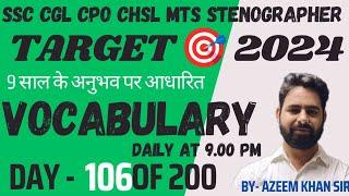 Vocabulary day -106 l Vocabulary for SSC CGL l CPO l STENOGRAPHER C & D I CHSL I AZEEM SIR l ENGLISH