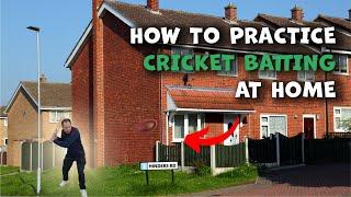 How to Practice Cricket Batting at Home | Serious Cricket