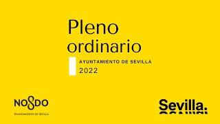 Pleno ordinario del Ayuntamiento de Sevilla (22/12/2022)