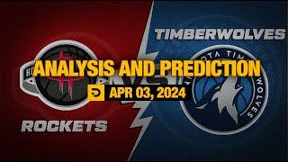 Analysis and Prediction: Minnesota Timberwolves vs Houston Rockets – Apr. 03, 2024