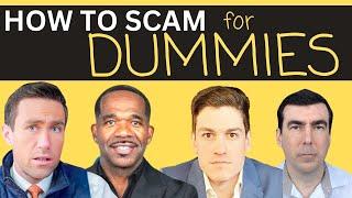 How to Scam For Dummies w/ Meet Kevin + Steven Van Metre + ZipTrader + Larry Jones