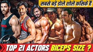 Top 21 Best Bodybuilders Bices Size In Bollywood 2021 | Biceps Size Of Bollywood Actors 2021