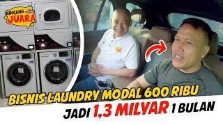 MODAL 600 RIBU SEKARANG JADI 1,3 MILYAR USAHA BISNIS LAUNDRY KILOAN