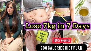 700 CALORIES DIET PLAN TO LOSE WEIGHT FAST | LOSE 7KGS IN 7 DAYS