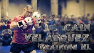 CAIN VELASQUEZ - TRAINING HL [MOTIVATION HL]