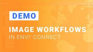 Image Workflows in ENVI Connect | DEMO