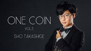 One Coin Vol.3 -  Sho Takashige