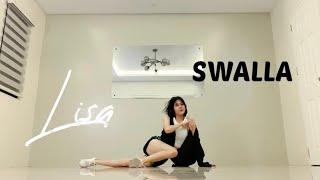 BLACKPINK LISA - ‘Swalla’ Dance Cover by “SHA”