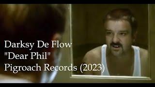 Darksy De Flow - Dear Phil (a DSP song) [Music Video]