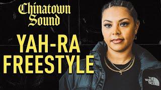 Chinatown Sound - YaH-Ra - Freestyle