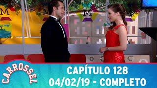 Carrossel | Capítulo 128 - 04/02/19, completo