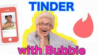 Tinder Advice from a Real Bubbie