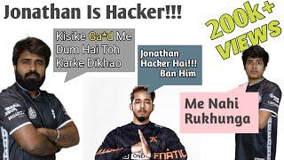 Jonathan Is Hacker || Scout Report Jonathan As A Hacker ||  Explained by Ghatak..