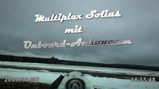 MPX Solius mit Onboard Actioncam