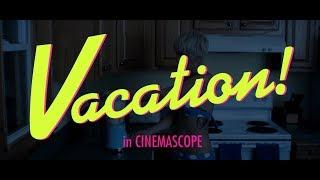 Vacation! Trailer