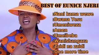 BEST OF EUNICE NJERI WORSHIP MIXTAPE