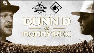 KOTD x CO - Dunn D vs Bobby Rex | #COVol3