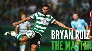 Bryan Ruiz ● The Master