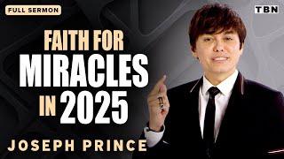 Joseph Prince: Motivation to Strengthen Your Faith and Relieve Stress in 2025 | Full Sermons on TBN