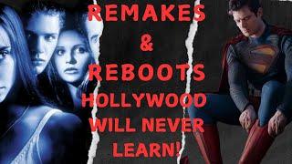 Hollywood Studios Will Never Learn | Remakes & Reboots