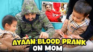 Ayaan Blood Prank On Mom