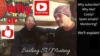 Sailing SV Mutiny 48, Why subscribe or like