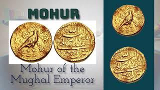 Mohur: Mohur of the Mughal Emperor | 17 January 1601 CE | Indian History