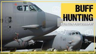 Aviation Photography - Buff Hunting: In search of US Air Force B52s