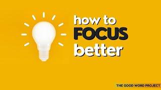 CAN'T FOCUS? Here's what you can do!