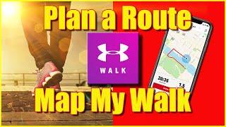 Plan a Walk in Map My Walk (HOW TO GET MORE FROM YOUR WALKS)