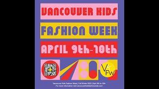 Vancouver Kids Fashion Week Fall/Winter Runway Showcase 2022 | Day 1