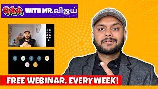 Q&A webinar with Mr. Vijay!