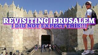 ISRAEL VLOG 2 0   REVISITING JERUSALEM I DID NOT EXPECT THIS!!!