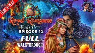 Royal Romances Episode 12 Kings Heart Full Walkthrough