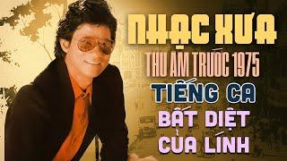 Pre.75_CHẾ LINH Thu Thanh Trước 1975 - Tiếng Ca Bất Diệt Của Người Lính - Nhạc Xưa Tuyển Chọn