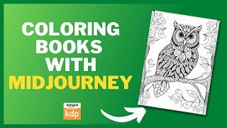 How To Create Coloring Books FAST With Midjourney For Amazon KDP | Step by Step Guide #midjourney